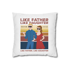 Like father, like daughter Pillow