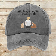 Custom Cats are my favorite people Cap