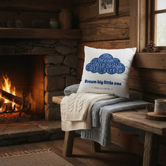 Dream big little one Pillow