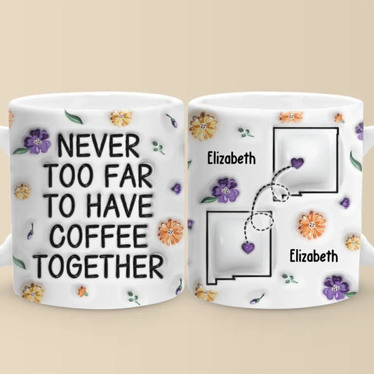 Long Distance Miss You More Than Words Can Say - Bestie Personalized Custom 3D Inflated Effect Printed Mug - Christmas Gift For Best Friends, BFF, Sisters