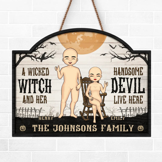 A Wicked Witch And Her Handsome Devil Live Here - Couple Personalized Custom Home Decor Wood Sign - Halloween Gift For Husband Wife, Anniversary