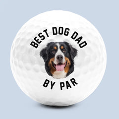 Custom Photo Dog Dad On Par - Dog & Cat Personalized Custom Golf Ball - Father's Day, Gift For Sport Lovers, Sport Players, Pet Owners, Pet Lovers