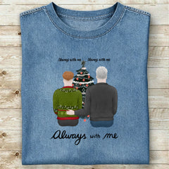 Custom Always with me T-shirts