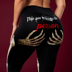Edgy Skeleton Hand Print Black Leggings - "This Ass Belongs To" Gothic Graphic Yoga Pants - Spooky Season Streetwear