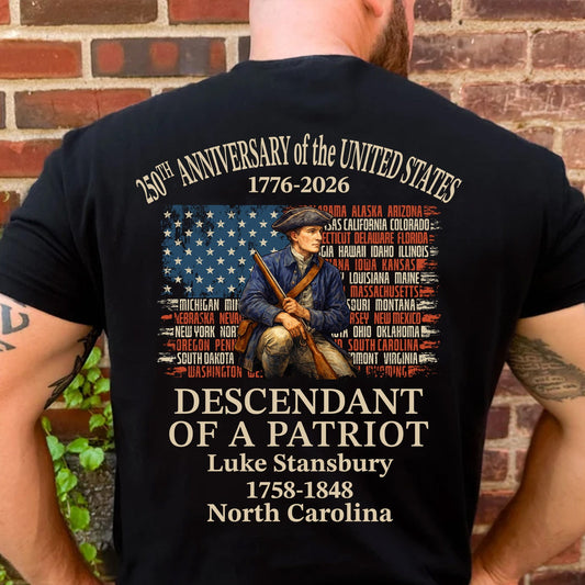 Custom Name Descendant of a Patriot Backside Shirt | Personalized 250 Years USA 1776–2026 T-Shirt