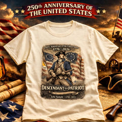 Descendant of Patriot Shirt | 250th Anniversary USA Heritage Tee