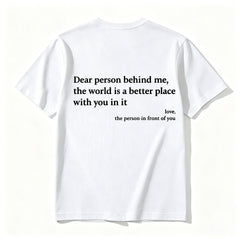 "You Are Enough" Front & "Dear Person Behind Me" Back Print White T-Shirt, Positive Quote Tee