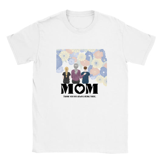 Mom, thank you forbeing there Tee