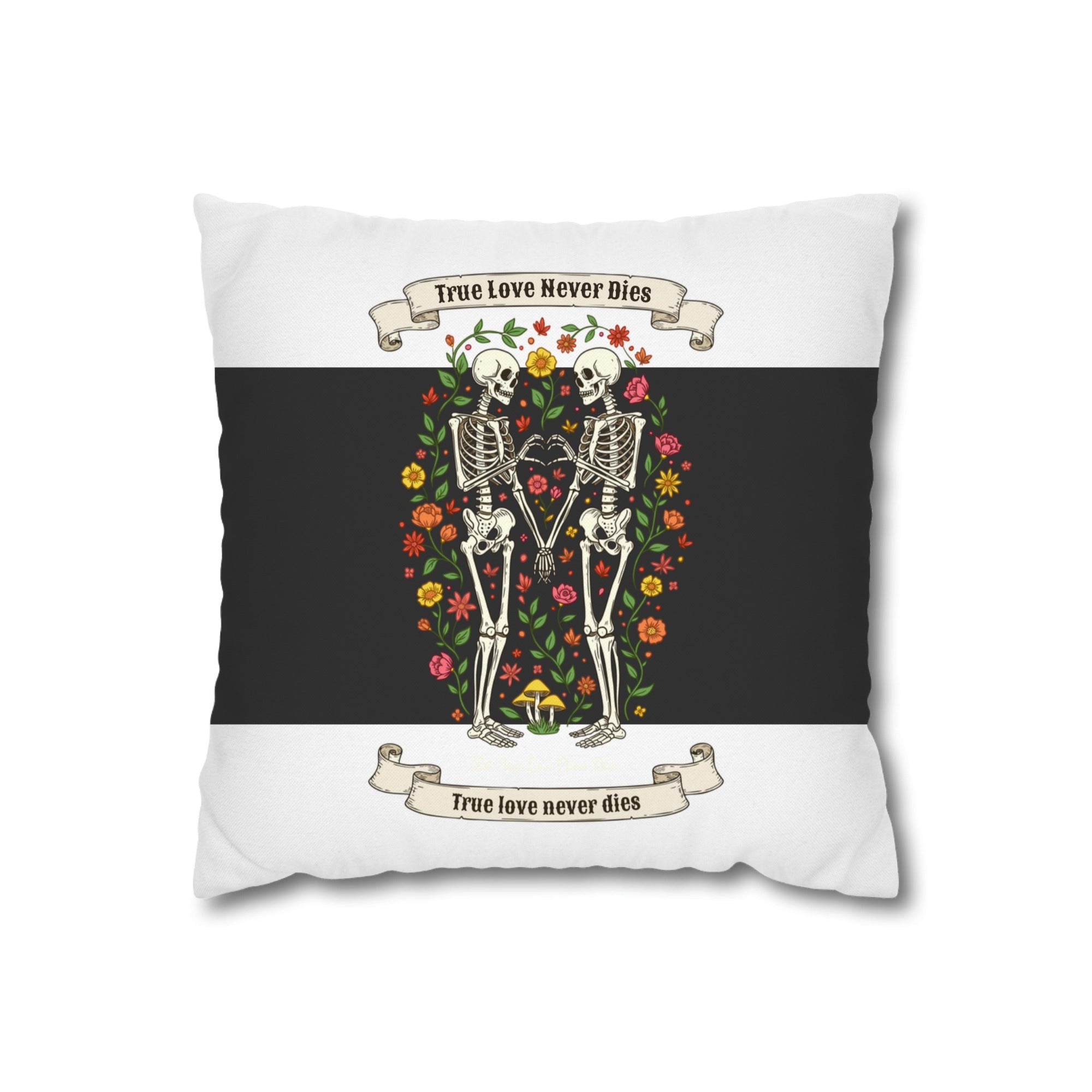 True Love Never Dies Pillow