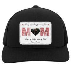 Always my Mother, forever my Friend Cap