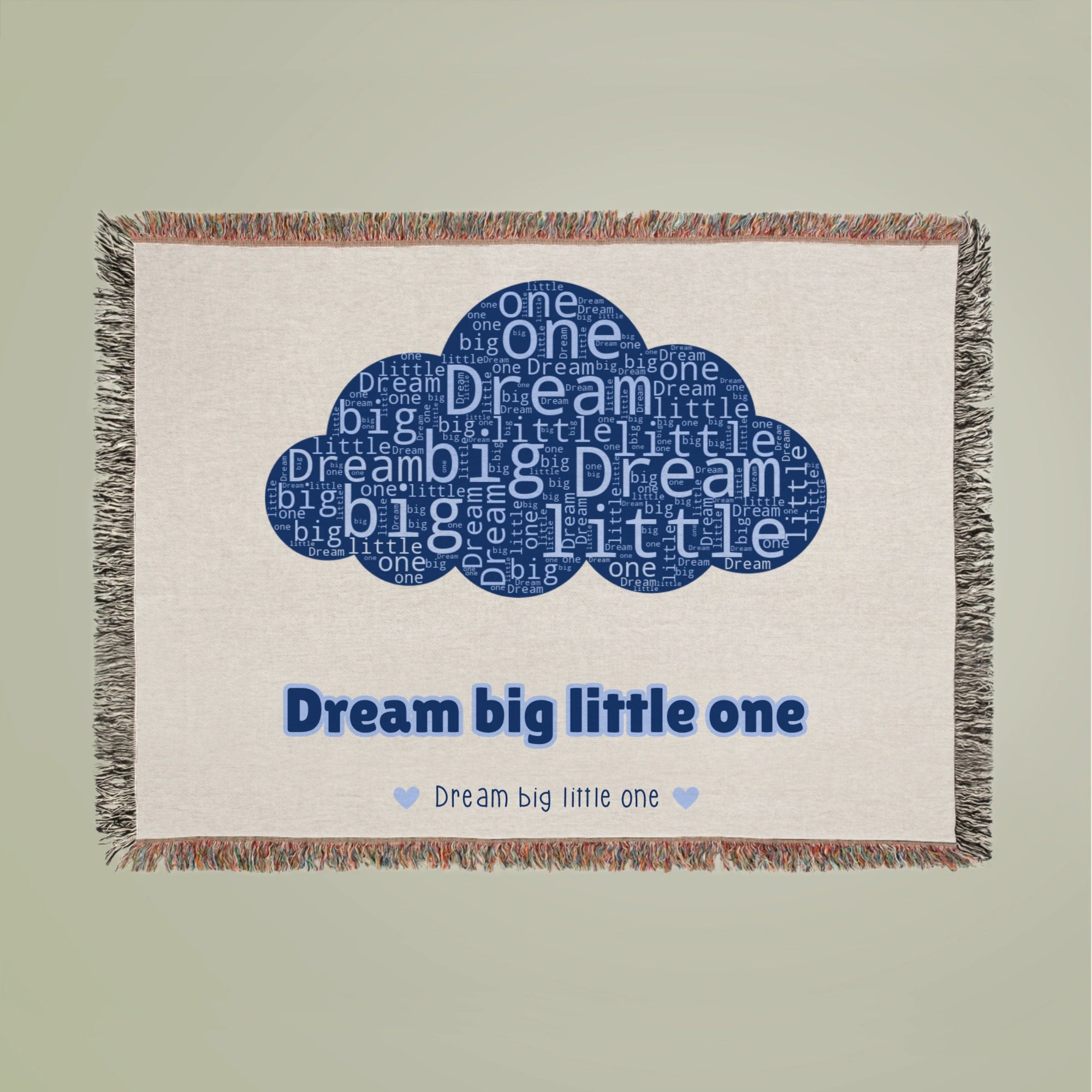 Dream big little one