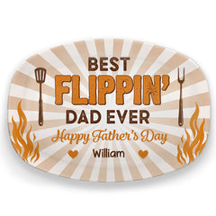 Custom Platter - Personalized Father's Day Birthday Gifts For Dad, Grandpa - Best Flippin' Dad Ever