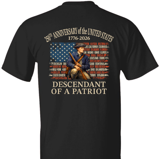 Custom Name Descendant of a Patriot Backside Shirt | Personalized 250 Years USA 1776–2026 T-Shirt