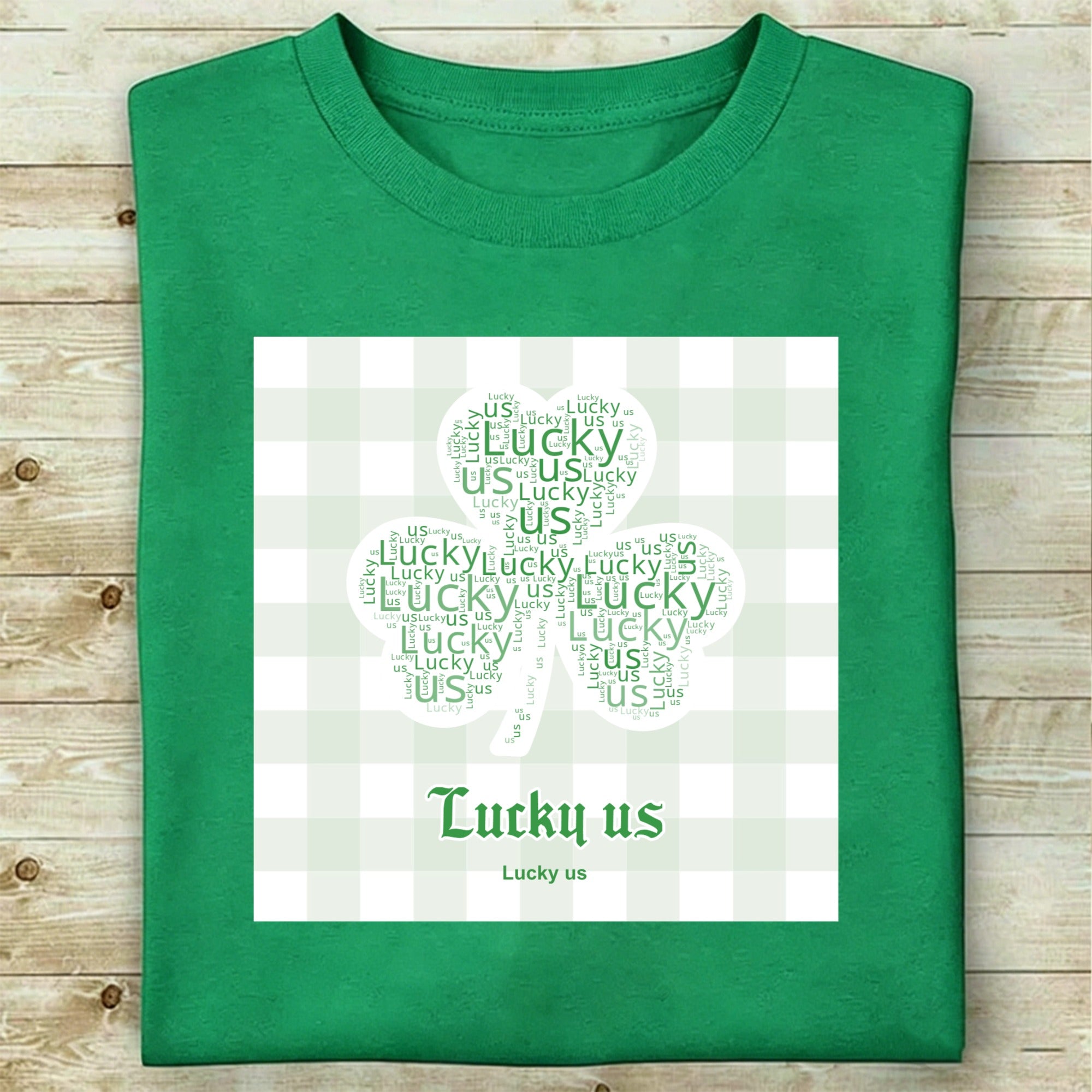 Custom Lucky us T-shirts