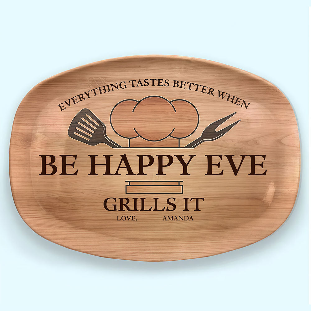 Everything Tastes Better When Grandpa Grills It - Family Personalized Custom Platter - Father's Day. Birthday Gift For Grandpa, Dad