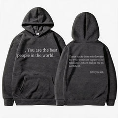 Double-Sided "You Are The Best People In The World" Gratitude Hoodie