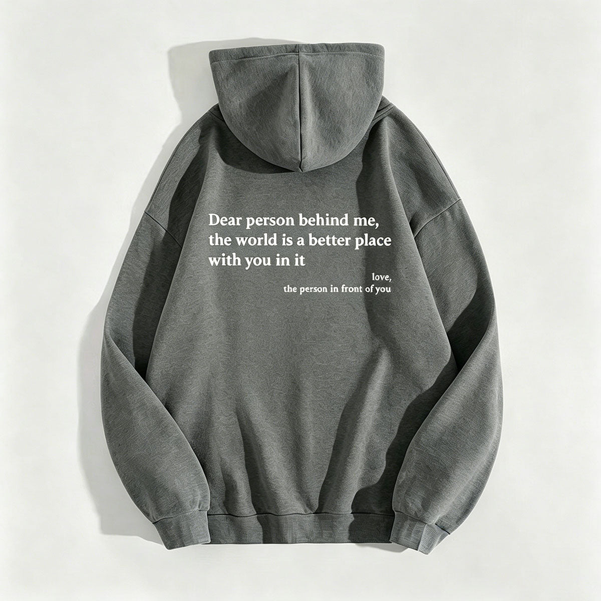 Dear Person Behind Me,the World Is A Better Place,with You In It,love,the Person In Front Of You,Women's Plush Letter Printed Kangaroo Pocket Drawstring Printed Hoodie Unisex Trendy Hoodies