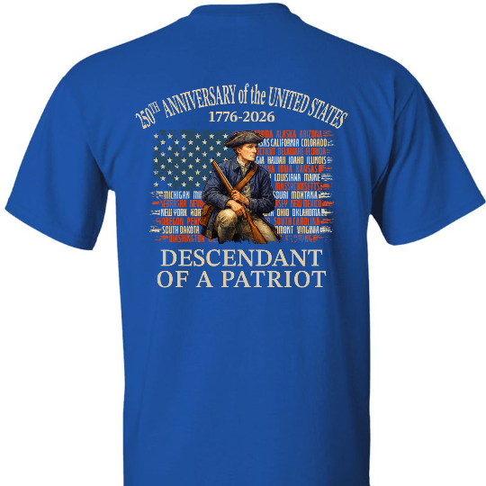 Custom Name Descendant of a Patriot Backside Shirt | Personalized 250 Years USA 1776–2026 T-Shirt