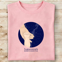Custom The night you became my Dad T-shirts