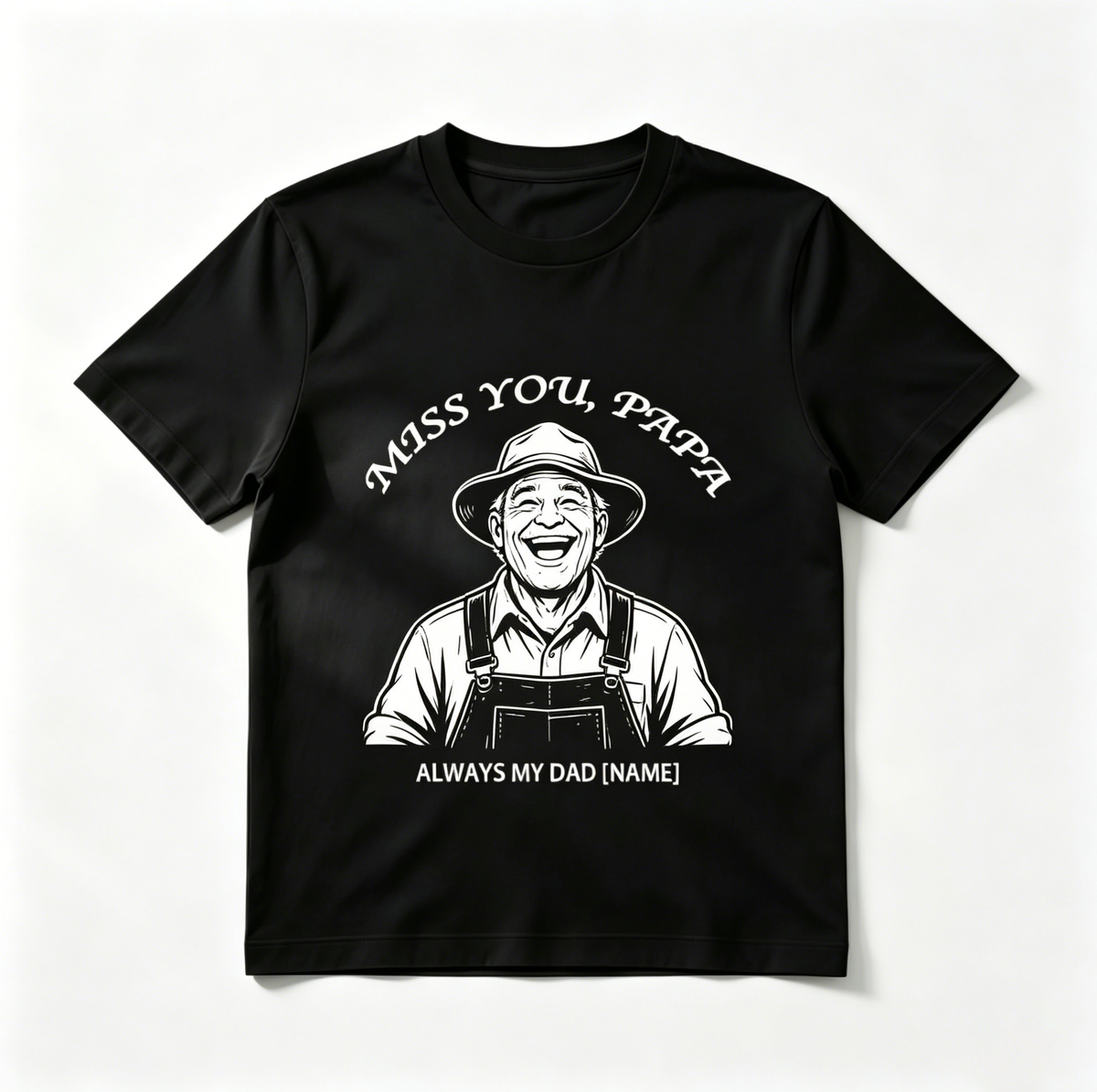 Custom Illustrated "Miss You, Papa" T-Shirt – Personalized Portrait Sketch & Name "Always My Dad" Tee – Unique DIY Memorial Gift