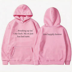 "My Ex Just Has Bad Taste" Funny Breakup Quote Hoodie