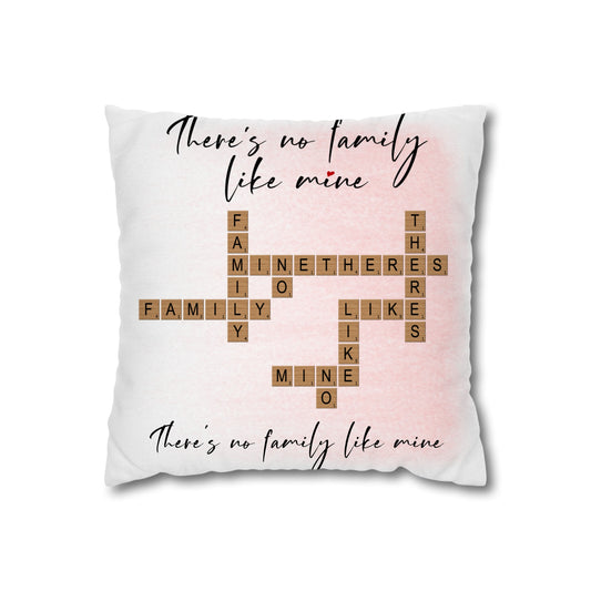 There's no family like mine Pillow