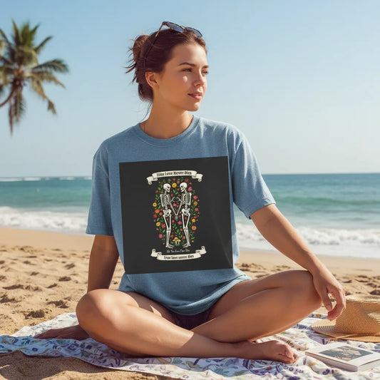 Custom True Love Never Dies T-shirts