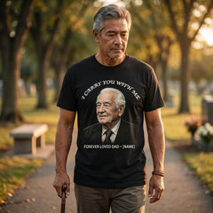 Custom Photo "I Carry You With Me" Memorial T-Shirt – Personalized Portrait & Name "Forever Loved Dad" Tee – DIY Photo Tribute Gift