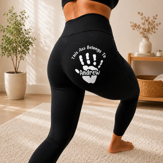 Personalized “This Ass Belongs To” Handprint Leggings
