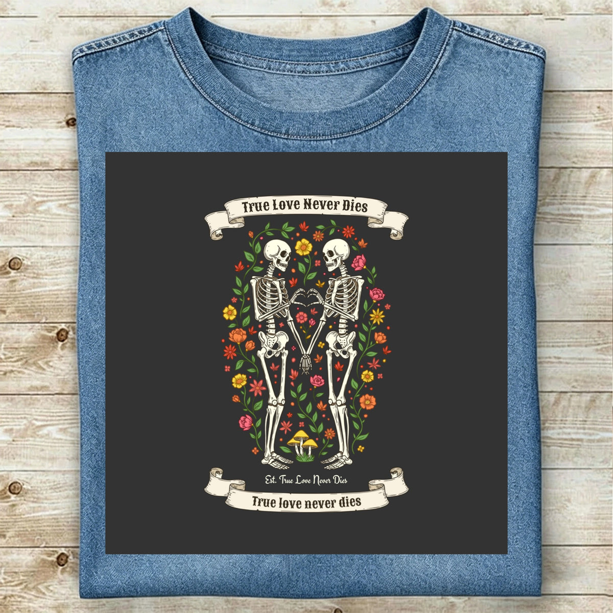 Custom True Love Never Dies T-shirts