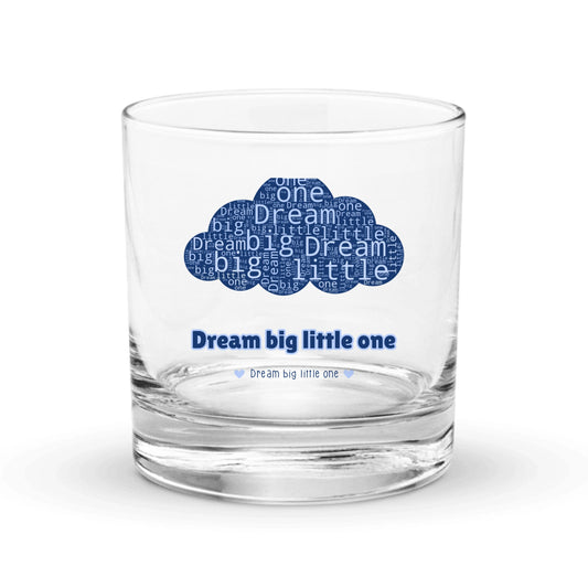 Dream big little one