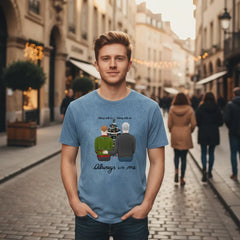 Custom Always with me T-shirts
