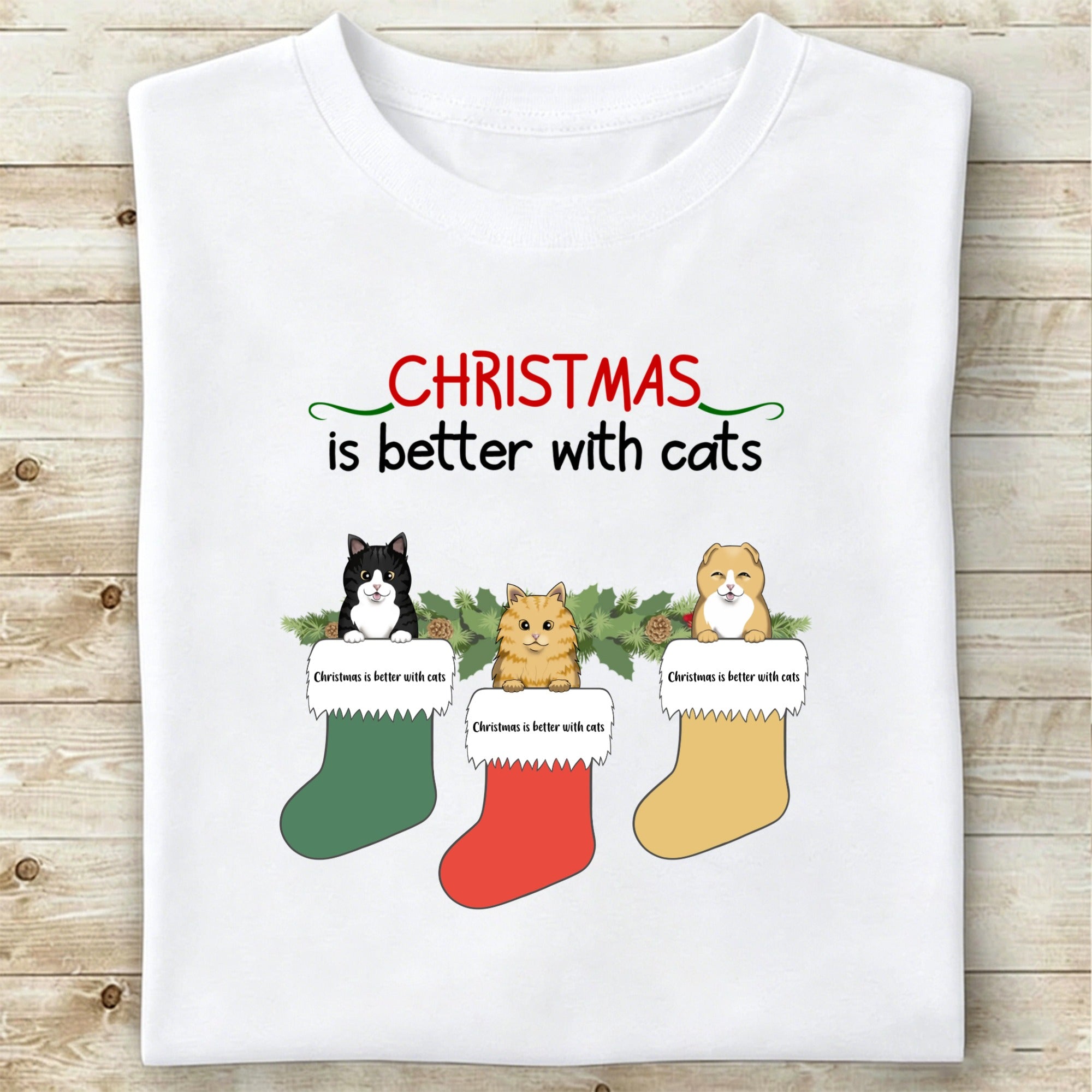 Custom Christmas is better with cats T-shirts