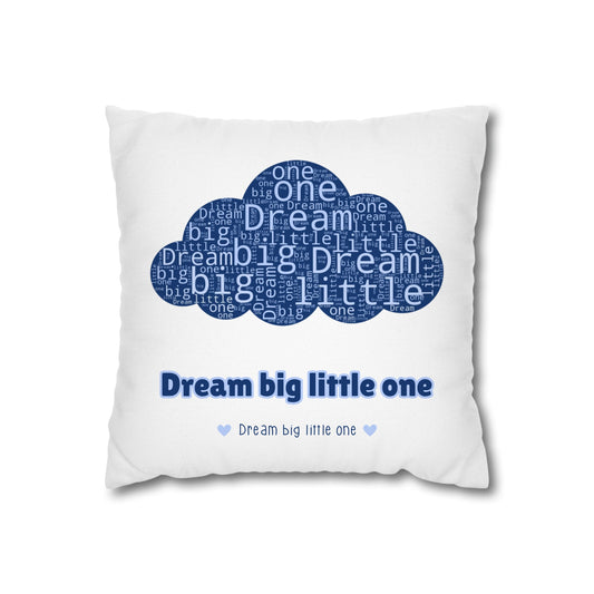Dream big little one Pillow