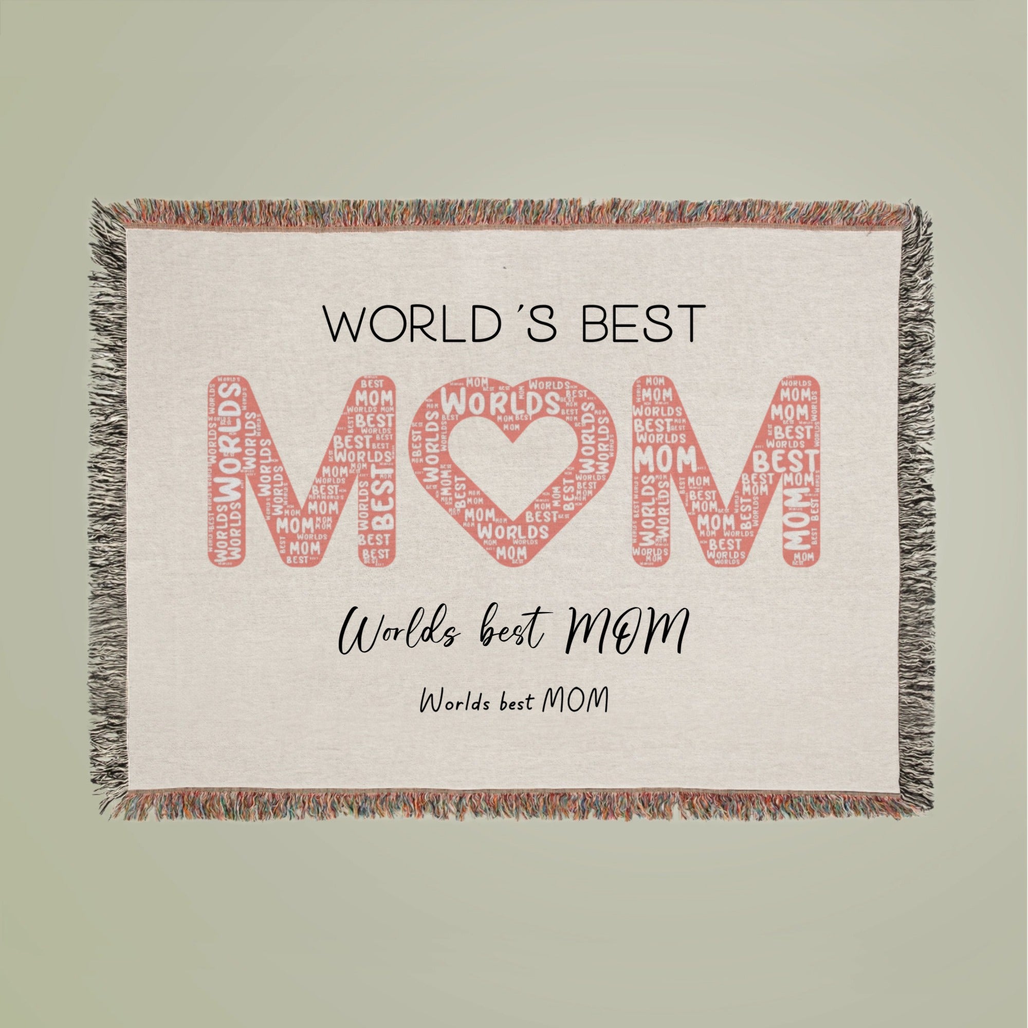 Worlds best MOM