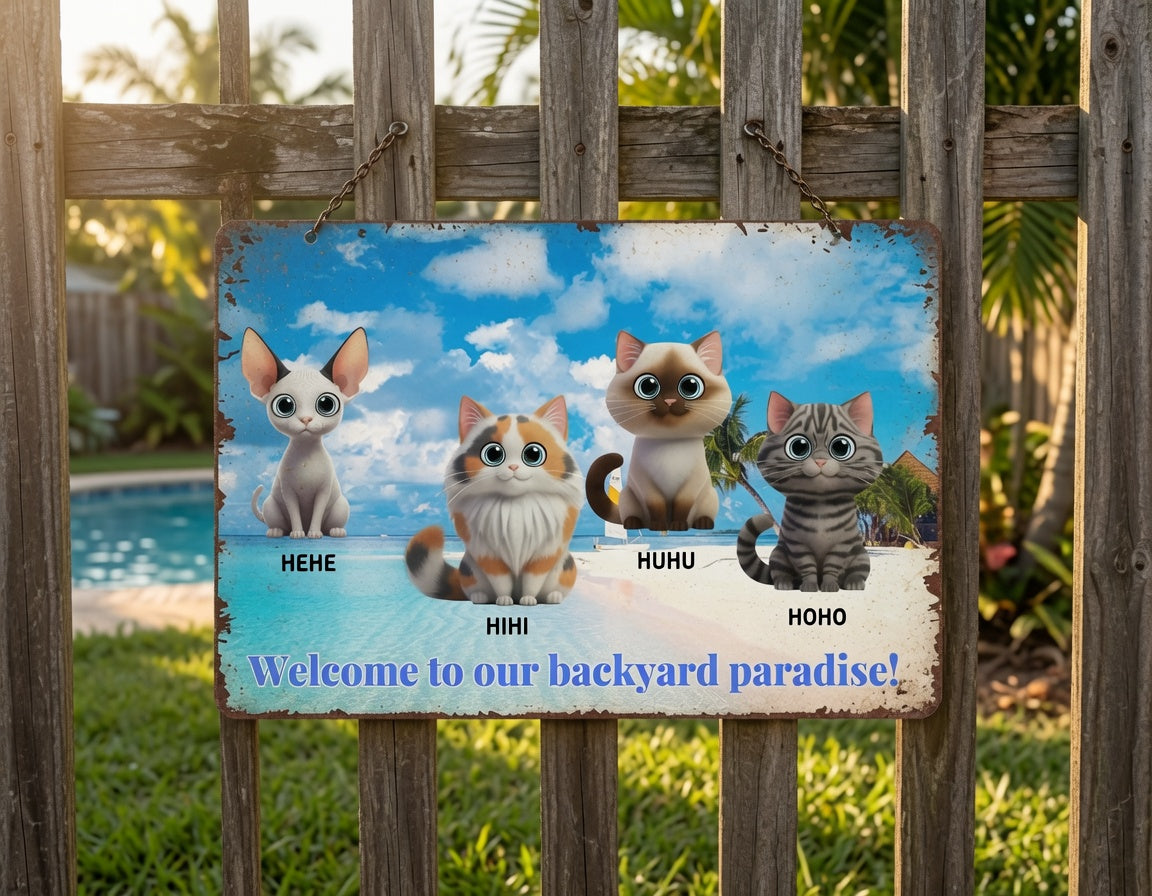 Custom Cat Names Backyard Paradise Metal Sign Beach Wall Decor