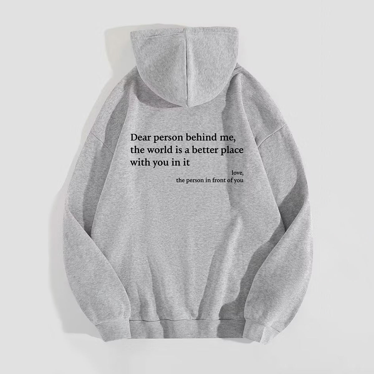 Dear Person Behind Me,the World Is A Better Place,with You In It,love,the Person In Front Of You,Women's Plush Letter Printed Kangaroo Pocket Drawstring Printed Hoodie Unisex Trendy Hoodies
