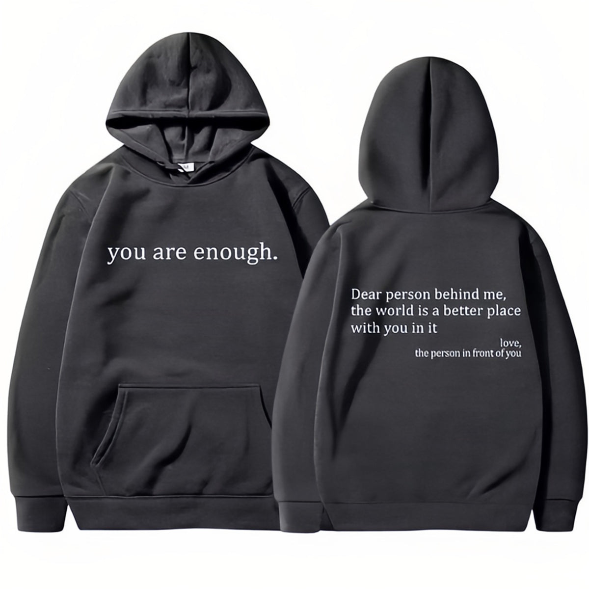 Dear Person Behind Me,the World Is A Better Place,with You In It,love,the Person In Front Of You,Women's Plush Letter Printed Kangaroo Pocket Drawstring Printed Hoodie Unisex Trendy Hoodies