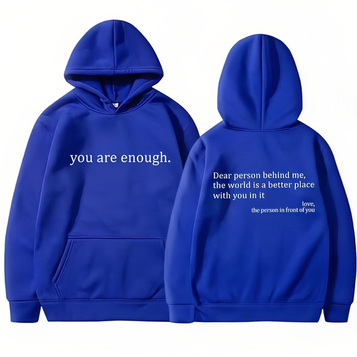 Dear Person Behind Me,the World Is A Better Place,with You In It,love,the Person In Front Of You,Women's Plush Letter Printed Kangaroo Pocket Drawstring Printed Hoodie Unisex Trendy Hoodies
